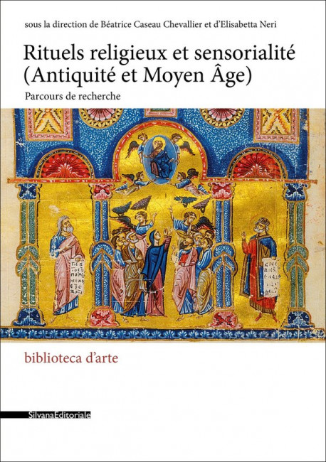 Rituels religieux et sensorialité (Antiquité et Moyen Âge)