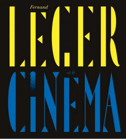Fernand Léger et le cinéma