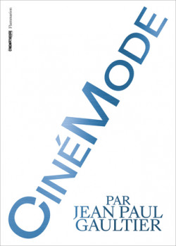 CinéMode par Jean Paul Gaultier