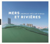 Andreas Müller-Pohle - Mers et rivières