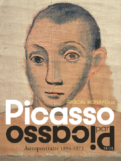 Picasso par Picasso - Autoportraits 1894-1972