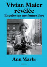 Vivian Maier révélée - Enquête sur une femme libre