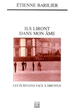 ls liront dans mon âme. Les écrivains face à Dreyfus