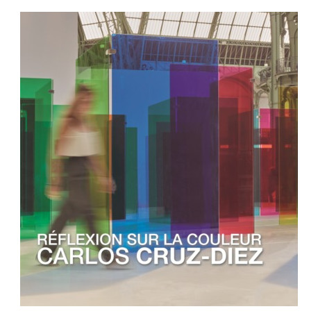 Réflexion sur la couleur - Carlos Cruz-Diez