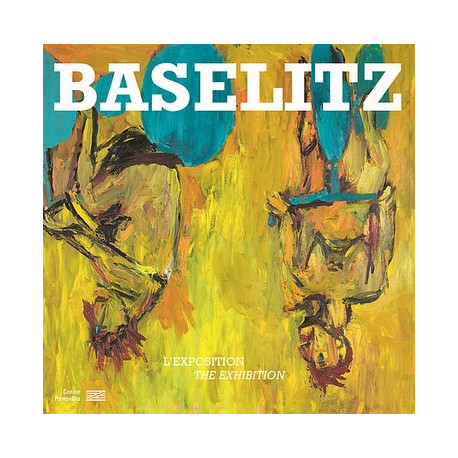 Baselitz - Album de l'exposition