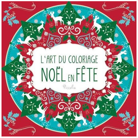 Noël en fête - L'art du coloriage