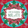 Noël en fête - L'art du coloriage