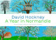 David Hockney - A Year in Normandie