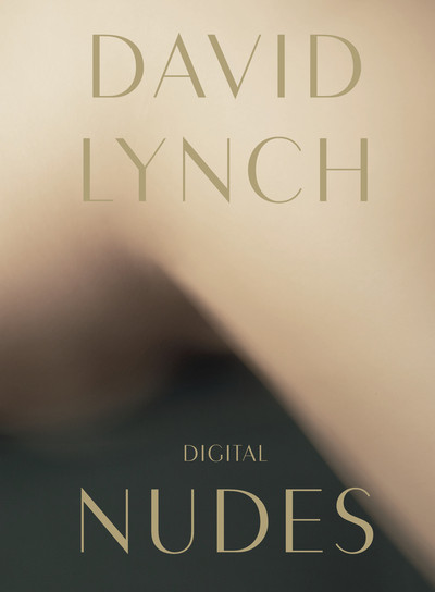 David Lynch - Digital Nudes - DessinOriginal.com