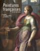Peintures francaises des XVIe, XVIIe et XVIIIe siècles - Musée des Beaux-Arts de Rennes