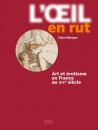 L'œil en rut - Art et érotisme en France au XIXe siècle