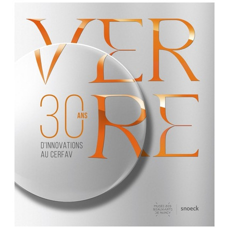 Verre, 30 ans d'innovations au CERFAV