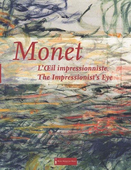 Monet, l’œil impressionniste