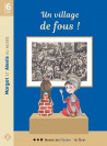 Margot et Alexis au musée - Un village de fous !