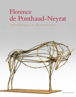 Florence de Ponthaud-Neyrat - L'esthétique du merveilleux