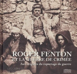 Roger Fenton et la guerre de Crimée