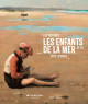 Les enfants de la mer - Les peintres de la Côte d’Opale