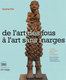 De l'art des fous à l'art sans marges