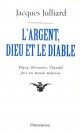 L'Argent, Dieu et le Diable