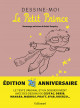Dessine-moi Le Petit Prince - Hommage au héros de Saint-Exupéry