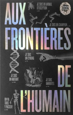 Aux frontières de l'humain -  Muséum national d'histoire naturelle