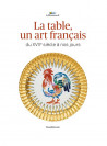 La table, un art français du XVIIe à nos jours