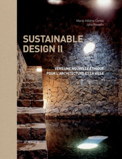 Sustainable design - Vers une nouvelle éthique pour l'architecture et la ville