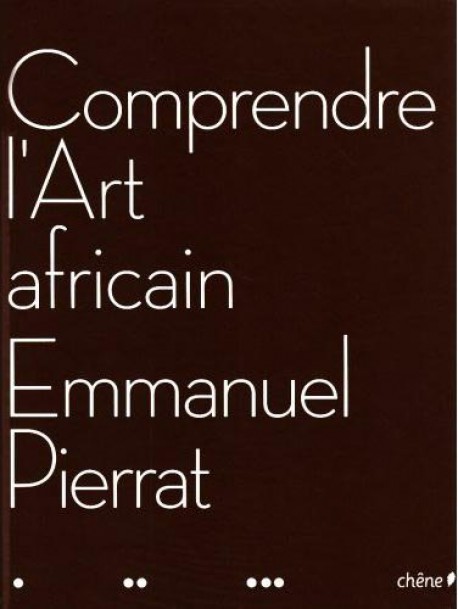 Comprendre l' Art Africain