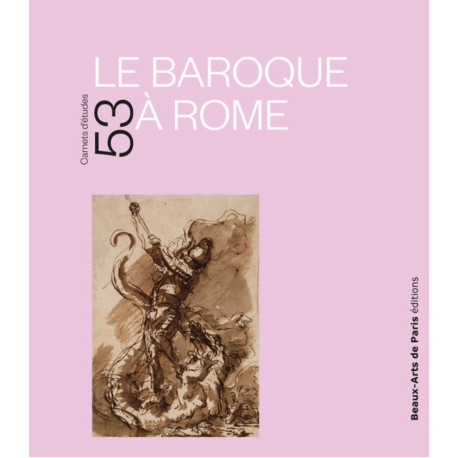 Le baroque à Rome - Carnets d'études ENSBA