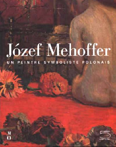 Jozef Mehoffer. Un peintre symboliste polonais