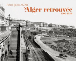 Alger retrouvée 1900-1940