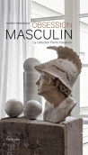 Obsession masculin - La collection Pierre Passebon