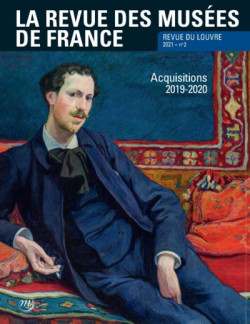 La revue des musées de France. Revue du Louvre N° 2/2021