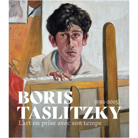 Boris Taslitzky (1911-2005) - L'art en prise avec son temps