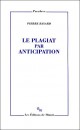 Le Plagiat par anticipation