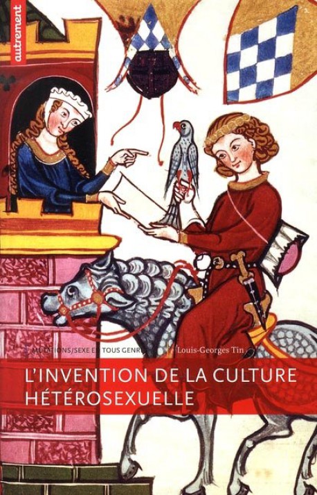 L'Invention de la culture hétérosexuelle