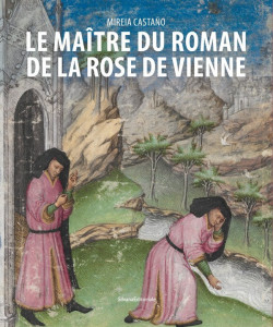 Le Maître du Roman de la Rose de Vienne