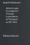 Qu'est-ce que la sculpture ? Principes et procédures de l'Antiquité au XXe siècle