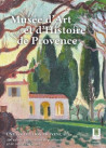 Cent ans du Musée d'Art et d'Histoire de Provence