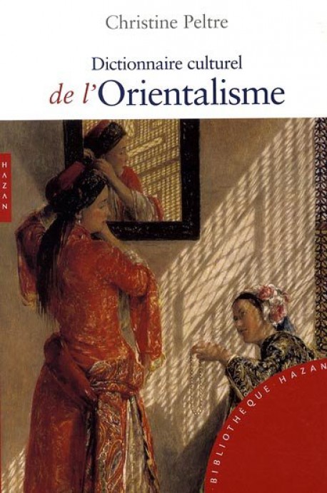 Dictionnaire culturel de l'Orientalisme