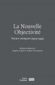 La nouvelle objectivité - Textes critiques (1925-1935)