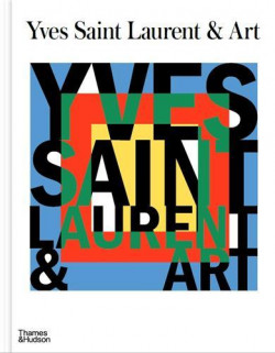 Yves Saint Laurent & Art