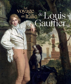 Le voyage en Italie de Louis Gauffier
