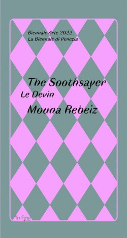 The Soothsayer - Mouna Rebeiz
