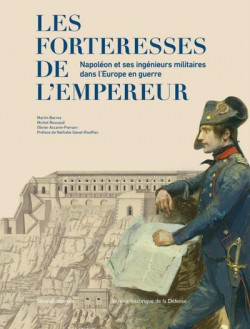 Napoléon et les fortifications de l'Empire