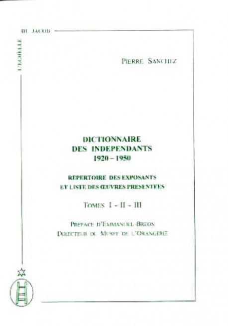 Dictionnaire des Indépendants (1920-1950)