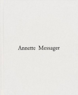 Annette Messager. Comme si