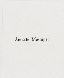 Annette Messager. Comme si