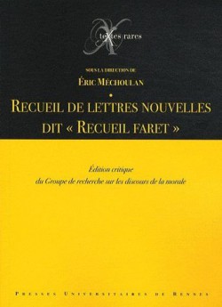 Recueil de lettres nouvelles dit « Recueil Faret »