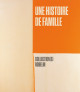 Une histoire de famille. Collection(s) Robelin